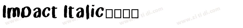 Impact Italic字体转换